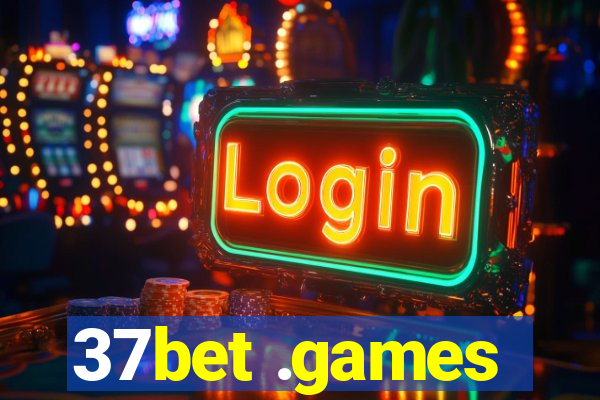 37bet .games